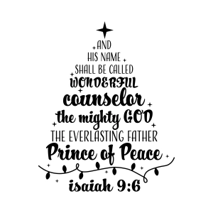 His Name Shall Be SVG, Isaiah 9 6 SVG Bible Verse SVG