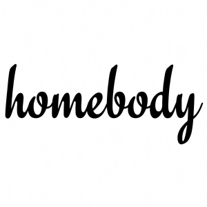 Homebody SVG Cut Files, Indoors SVG Instant Download T-shirt SVG