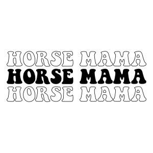 Horse Mama SVG Design and Cut File Horse SVG