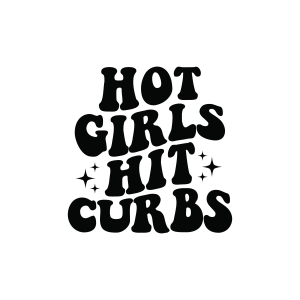 Hot Girls Hit Curbs SVG, Funny Car Decal SVG Car SVG