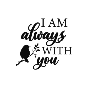 I am Always With You SVG Cut File, Cardinal SVG Bird SVG