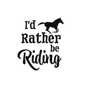 I'd Rather Be Riding Horse SVG, Horse Shirt Design Horse SVG