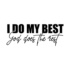 I Do My Best and God Does the Rest SVG, Prayer SVG Christian SVG