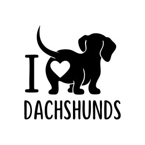 I Love Dachshunds SVG Dog SVG