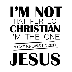 I'm Not That Perfect Christian SVG, Jesus SVG Cut File Christian SVG