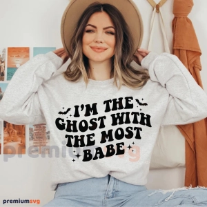 I'm The Ghost With Most Babe SVG, Beetlejuice SVG, Halloween SVG Ghost SVG