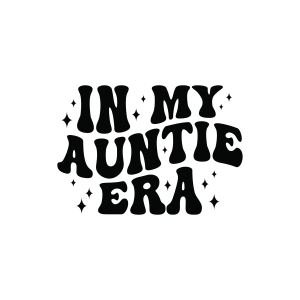 In My Auntie Era SVG, Trendy Auntie SVG T-shirt SVG