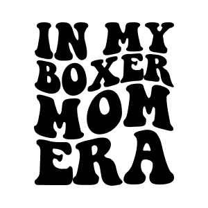 In My Boxer Mom Era SVG, Boxer Mom SVG Dog SVG