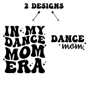 In My Dance Mom Era SVG Bundle, Dance Mom SVG, PNG Mother's Day SVG