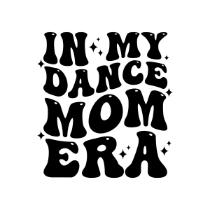 In My Dance Mom Era SVG Bundle, Dance Mom SVG, PNG Mother's Day SVG