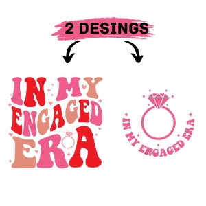 In My Engaged Era SVG PNG, Future Mrs. SVG Wedding SVG