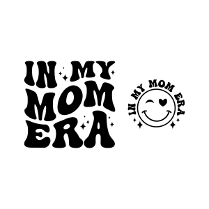 In My Mom Era SVG Files for Cricut, Mom SVG Era Shirt Mom SVG