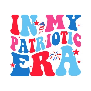 In My Patriotic Era SVG, 4th of July USA 4th Of July SVG