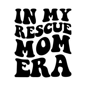 In My Rescue Mom Era SVG, Dog Mom Era SVG Dog SVG