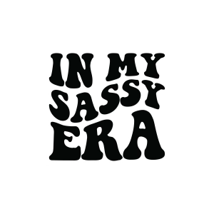 In My Sassy Era SVG T-shirt SVG