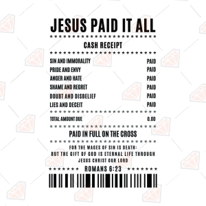 Jesus Paid It All SVG – Christian Receipt Cut File