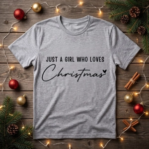 Just A Girl Who Loves Christmas SVG for Shirt