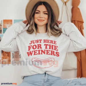 Just Here For The Weiners SVG, Funny 4th of July SVG 4th Of July SVG