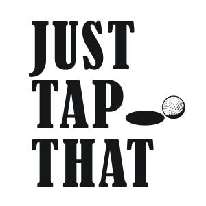 Just Tap That SVG, Funny Golf SVG Digital Design Golf SVG