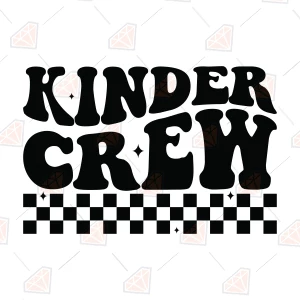 Kinder Crew SVG,  Back to School Cut File for Cricut Svg