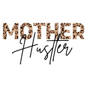 Mother Hustler Leopard SVG Cut File Mother's Day SVG