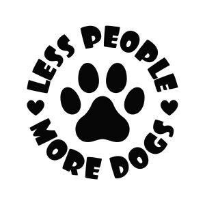 The Less People More Dogs SVG Dog SVG