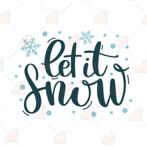 Let It Snow SVG – Winter Christmas Cut File