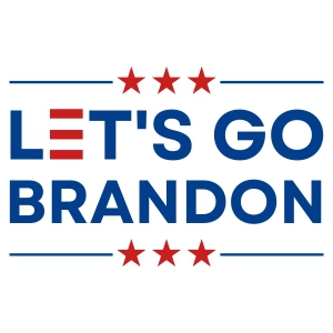 Let's Go Brandon SVG for Cricut, FJB SVG