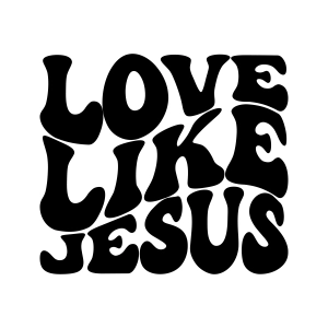Love Like Jesus SVG Clipart, Christian Shirt SVG Instant Download Christian SVG