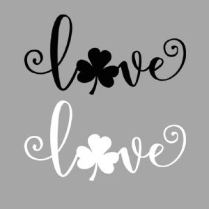 Black and White Love with Shamrock SVG, Instant Download Shamrock SVG