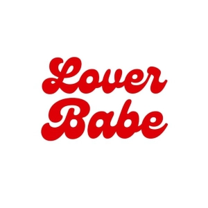 Lover Babe SVG, Valentine's Day SVG Cricut Files Love SVG