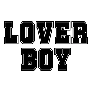 Lover Boy SVG Design, Vday SVG Instant Download Love SVG