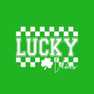 Lucky Vibes SVG, Trendy Lucky SVG Shirt St Patrick's Day SVG