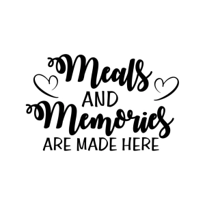 Meals and Memories Are Made Here Kitchen Utensils