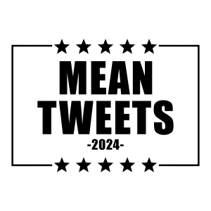 Mean Tweets 2024 SVG, Instant Download USA SVG