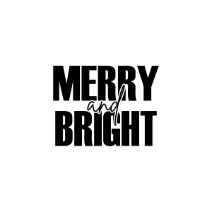 Merry and Bright SVG Design, Christmas SVG Vector Files Christmas SVG