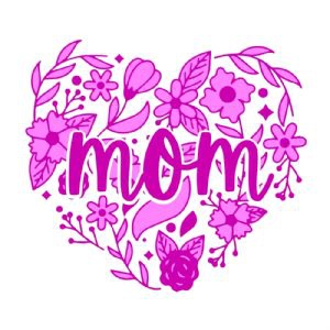 Mom Floral Heart SVG, Cutting File Mother's Day SVG