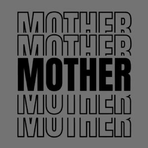 Mother SVG, Cut and Clipart Files Mother's Day SVG