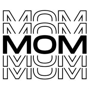 Stacked Mom SVG Cut File, Mother's Day SVG Mom SVG