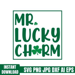 Mr. Lucky Charm SVG, St Patrick's Day Svg