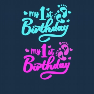 My First Birthday SVG Cut Files, Cute Birthday SVG Cut Files Birthday SVG