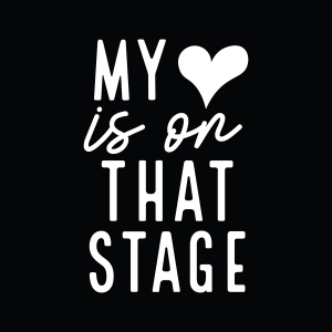 My Heart Is On That Stage SVG, Dance Mom Cut File for Cricut & Silhouette Dance SVG