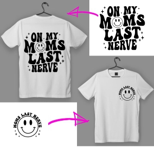 On My Mom's Last Nerve SVG Mom SVG