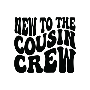 New To The Cousin Crew SVG, Family Baby Announcement Cut File Baby SVG