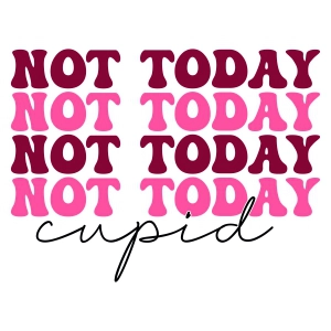 Not Today Cupid SVG, Retro Valentine SVG Design Valentine's Day SVG