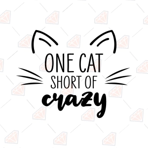 One Cat Short Of Crazy SVG
