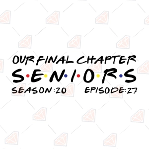 Our Final Chapter Seniors 2027 SVG, Season 20 Episode 27 Senior SVG