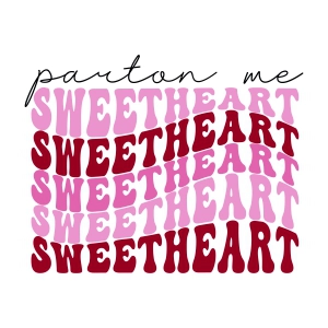 PartOn Me Sweetheart SVG, Retro Love SVG Vector Files Valentine's Day SVG