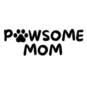 Pawsome Mom SVG Cut File Mother's Day SVG