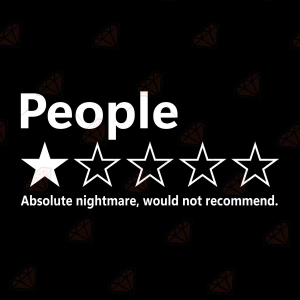 People Absolute Nightmare Would Not Recommend SVG